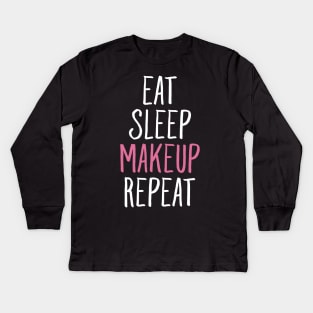 Eat sleep makeup repeat Kids Long Sleeve T-Shirt